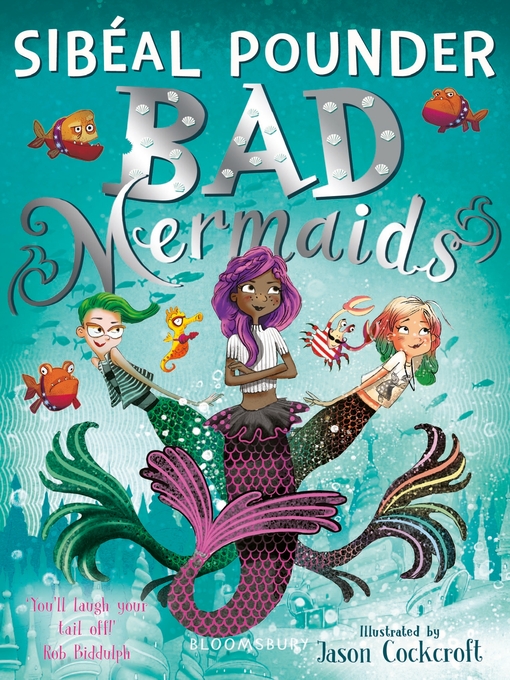 Title details for Bad Mermaids by Sibéal Pounder - Available